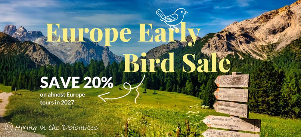 Europe Early Bird Sale - Save 20% on Europe in 2027